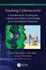 Teaching Cybersecurity af Daniel Shoemaker
