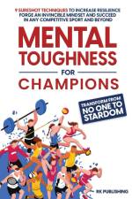 Mental Toughness for Champions af Rk Publishing