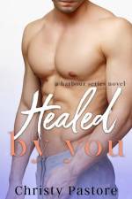 Healed by You af Christy Pastore