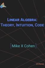 Linear Algebra af Mike X Cohen