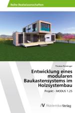 Entwicklung eines modularen Baukastensystems im Holzsystembau af Thomas Penninger
