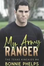 My Army Ranger af Bonnie Phelps