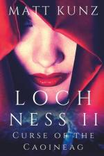 Loch Ness II: Curse of the Caoineag af Matt Kunz