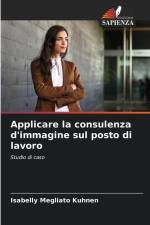 Applicare la consulenza d'immagine sul posto di lavoro af Isabelly Megliato Kuhnen