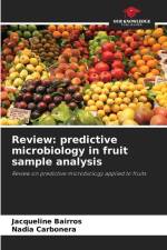 Review: predictive microbiology in fruit sample analysis af Jacqueline Bairros