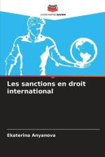 Les sanctions en droit international af Ekaterina Anyanova
