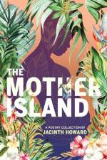 The Mother Island af Jacinth Howard