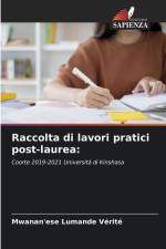 Raccolta di lavori pratici post-laurea: af Mwanan'ese Lumande Vérité