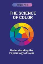 The Science of Color af Sergio Rijo