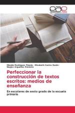 Perfeccionar la construcción de textos escritos: medios de enseñanza af Miraida Rodríguez Pineda