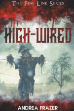 High-Wired af Andrea Frazer