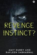 Revenge Instinct? af Ravleen Sabharwal
