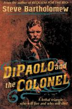 DiPaolo and the Colonel af Steve Bartholomew
