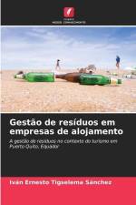 Gestão de resíduos em empresas de alojamento af Iván Ernesto Tigselema Sánchez