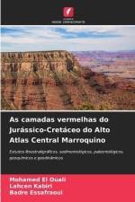 As camadas vermelhas do Jurássico-Cretáceo do Alto Atlas Central Marroquino af Mohamed El Ouali