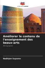 Améliorer le contenu de l'enseignement des beaux-arts af Nadirjon Suyarov