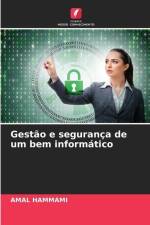 Gestão e segurança de um bem informático af Amal Hammami