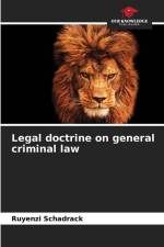 Legal doctrine on general criminal law af Ruyenzi Schadrack