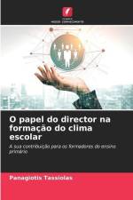O papel do director na formação do clima escolar af Panagiotis Tassiolas