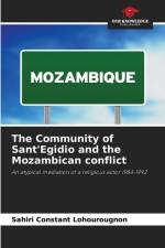 The Community of Sant'Egidio and the Mozambican conflict af Sahiri Constant Lohourougnon