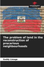 The problem of land in the reconstruction of precarious neighbourhoods af Gaddy Limage