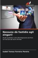 Nessuno dà fastidio agli zingari! af Isabel Teresa Ferreira Pereira