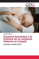 Factores Asociados a la Práctica de la Lactancia Materna en Ucayali af Gerald Carranza