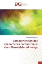 Compréhension des phénomènes paranormaux chez Pierre Meinrad Hebga af Philemon Kodjimadji