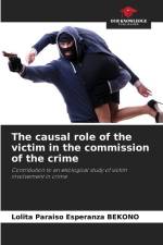 The causal role of the victim in the commission of the crime af Lolita Paraiso Esperanza Bekono