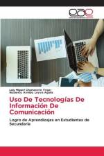 Uso De Tecnologías De Información De Comunicación af Luis Miguel Chumacero Vega