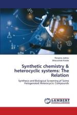 Synthetic chemistry & heterocyclic systems: The Relation af Ranjana Jadhav