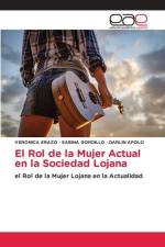 El Rol de la Mujer Actual en la Sociedad Lojana af Veronica Erazo
