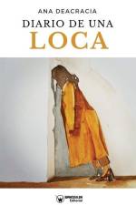 Diario de una loca af Ana Deacracia