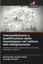 Intermediazione e qualificazione della manodopera nel settore dell'abbigliamento af Alessandra Santos Rosa