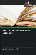 Verità pulite/oneste su Internet af Jawhar Jammoussi