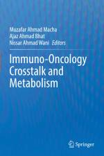 Immuno-Oncology Crosstalk and Metabolism