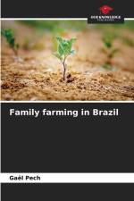 Family farming in Brazil af Gaël Pech