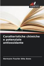Caratteristiche chimiche e potenziale antiossidante af Hermann Fourier Atta Anno