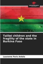 Talibé children and the fragility of the state in Burkina Faso af Lauranne Paris Antelo