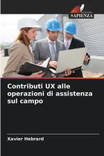 Contributi UX alle operazioni di assistenza sul campo af Xavier Hebrard
