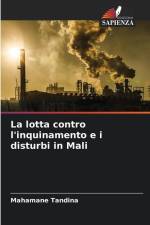 La lotta contro l'inquinamento e i disturbi in Mali af Mahamane Tandina