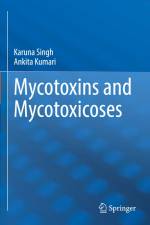 Mycotoxins and Mycotoxicoses af Ankita Kumari
