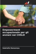 Empowerment occupazionale per gli anziani nei CHSLD af Gabrielle Dansereau