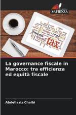 La governance fiscale in Marocco: tra efficienza ed equità fiscale af Abdellaziz Chaibi