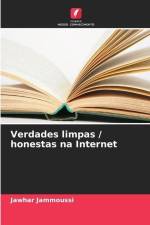 Verdades limpas / honestas na Internet af Jawhar Jammoussi