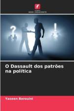 O Dassault dos patrões na política af Yaseen Berouini