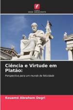 Ciência e Virtude em Platão: af Kouamé Abraham Degri