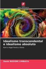 Idealismo transcendental e idealismo absoluto af Denis Bosomi Limbaya