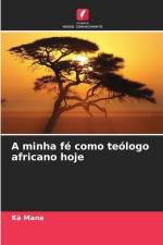 A minha fé como teólogo africano hoje af Kä Mana