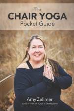 The Chair Yoga Pocket Guide af Amy Zellmer